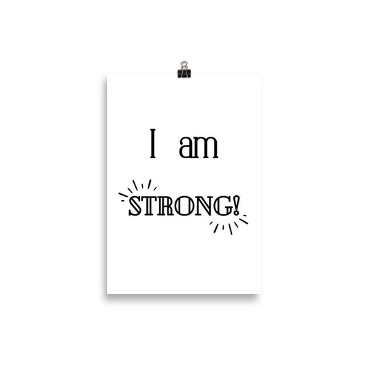 Posterdruck: I am strong