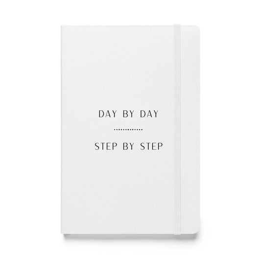 Hardcover Notizbuch: day by day step by step